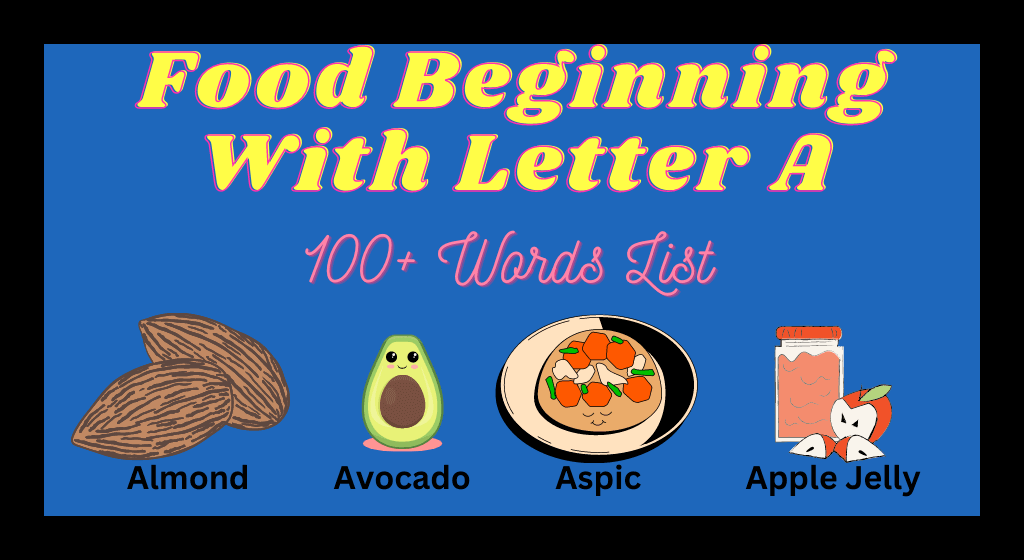 Food Beginning With Letter A Food Starting with A