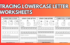 Tracing Lowercase Letter Worksheets: The Ultimate Roadmap for Proven Results